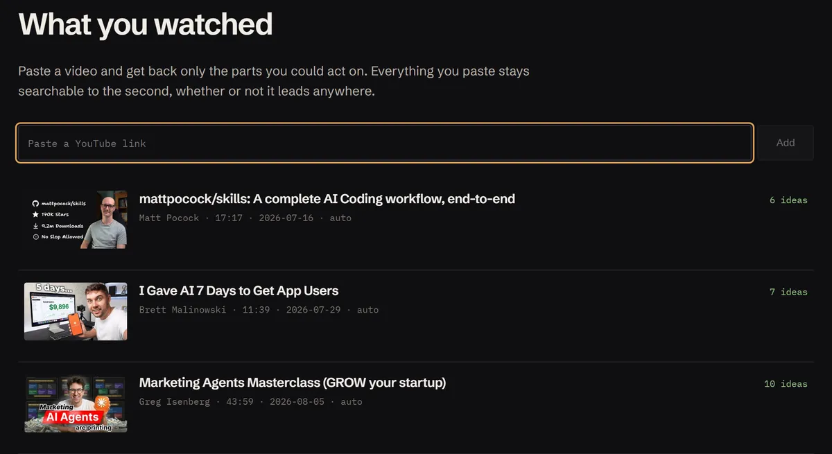 Bearing's videos view — "What you watched", a paste-a-YouTube-link box, and a list of watched videos, each with a count of the ideas distilled from it.